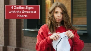 4 Zodiac Signs with the Sweetest Hearts