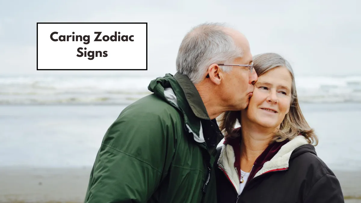 Top 6 Most Caring Zodiac Signs