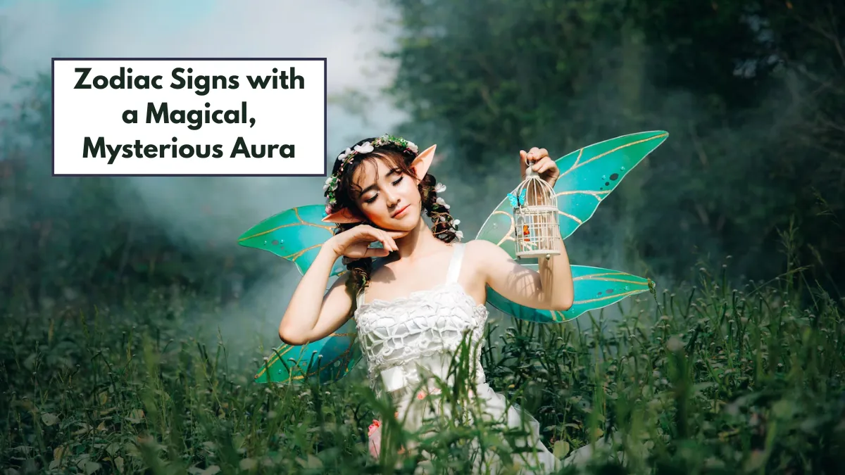 3 Zodiac Signs with a Magical, Mysterious Aura